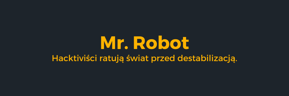 Mr. Robot - gdzie obejrzeć serial o hakerach?